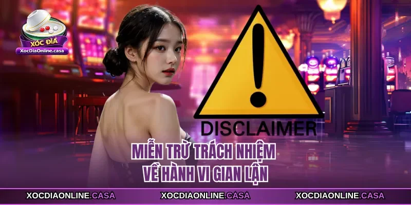 Miễn trừ trách nhiệm về hành vi gian lận